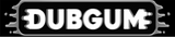 Dubgum